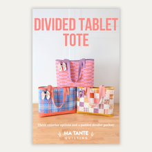 Load image into Gallery viewer, Divided Tablet Tote (Paper Pattern)

